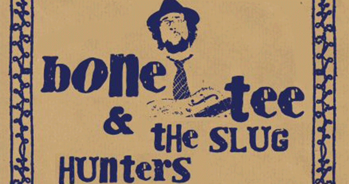 Bone Tee & The Slughunters - 2014-03-21