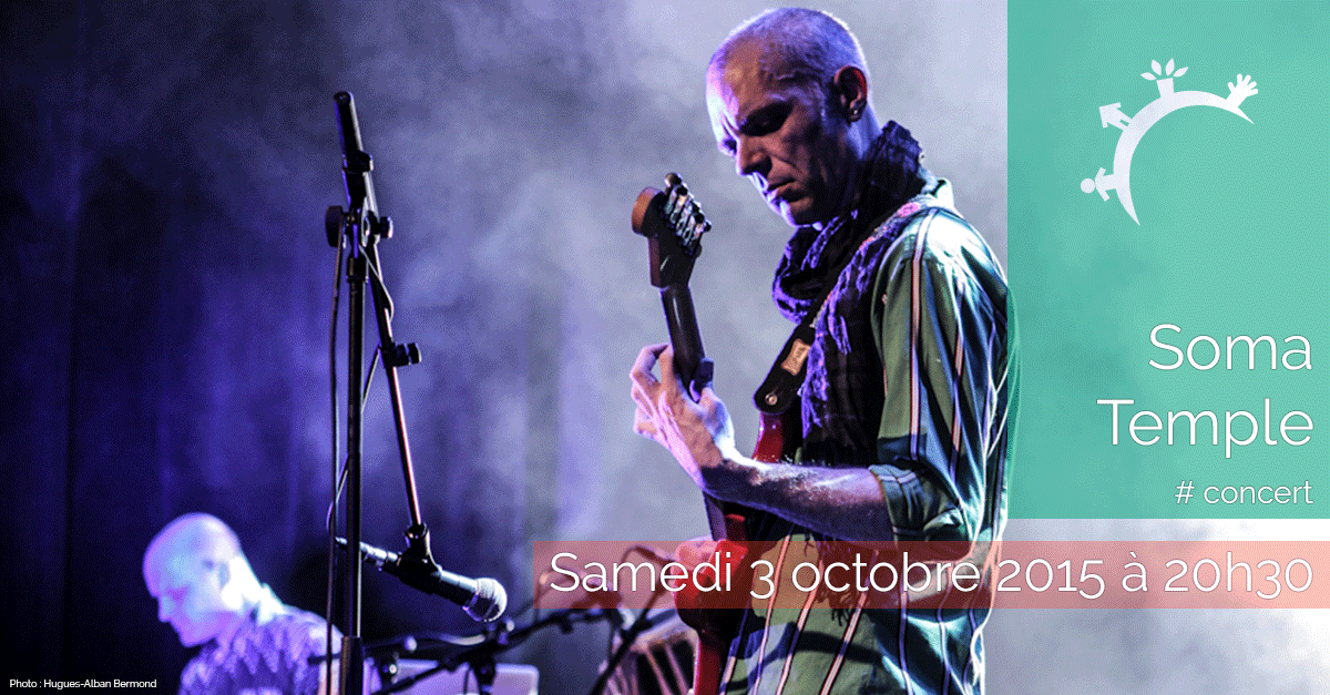 Concert - Soma Temple - samedi 3 octobre 2015