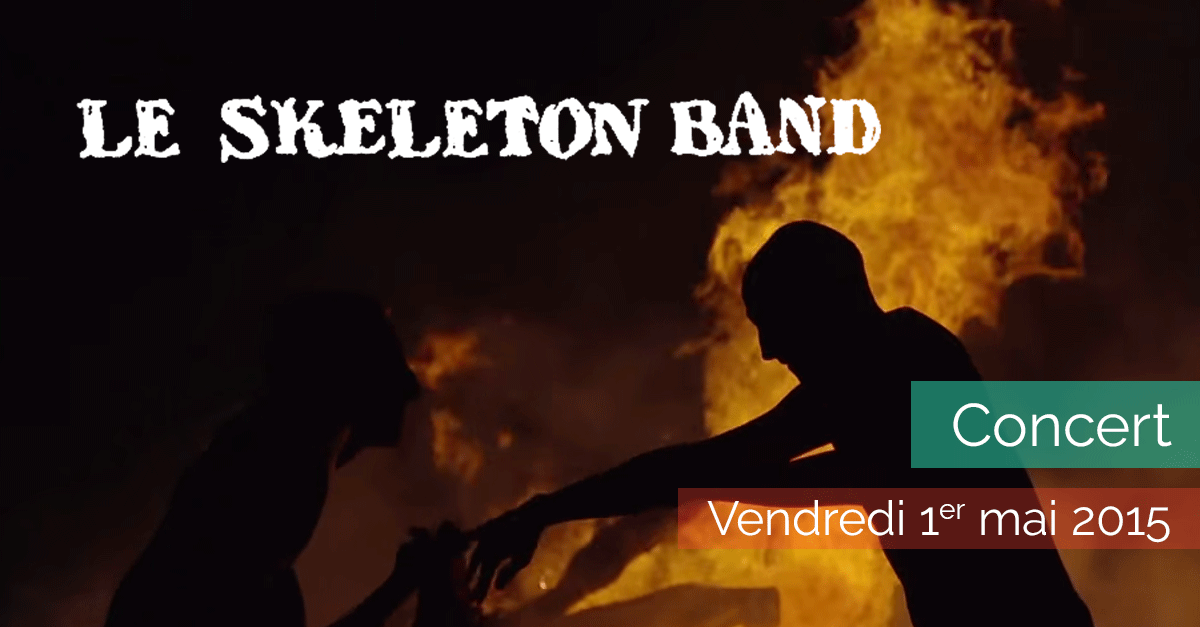 Le Skeleton Band en concert - Vendredi 1er mai 2015