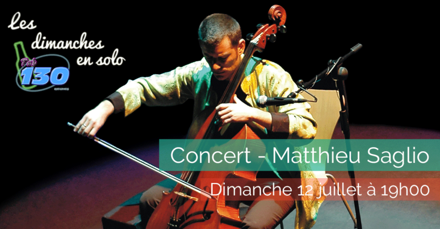 Les dimanches en solo - Matthieu Saglio - 2015-07-12