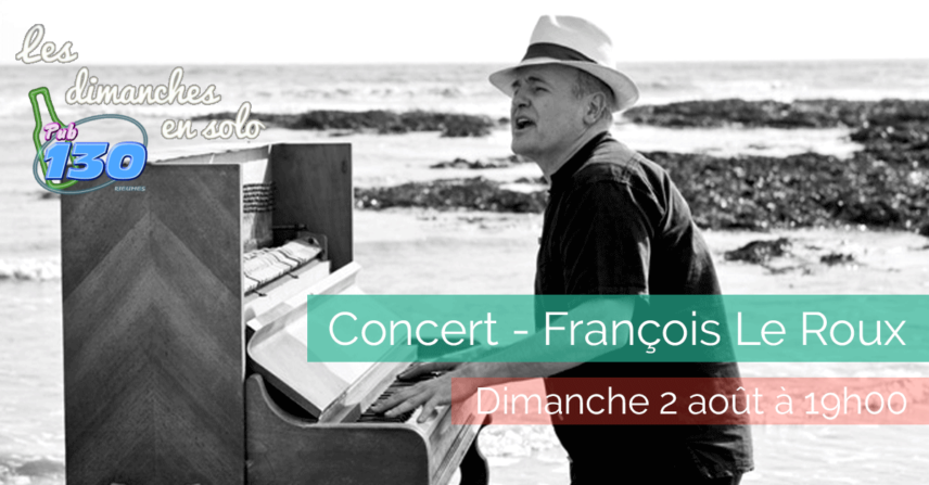 Les dimanches en solo - François Le Roux - 2015-08-02
