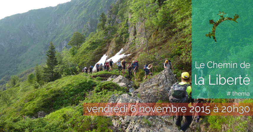 Thema - Le chemin de la liberté - Vendredi 6 novembre 2015