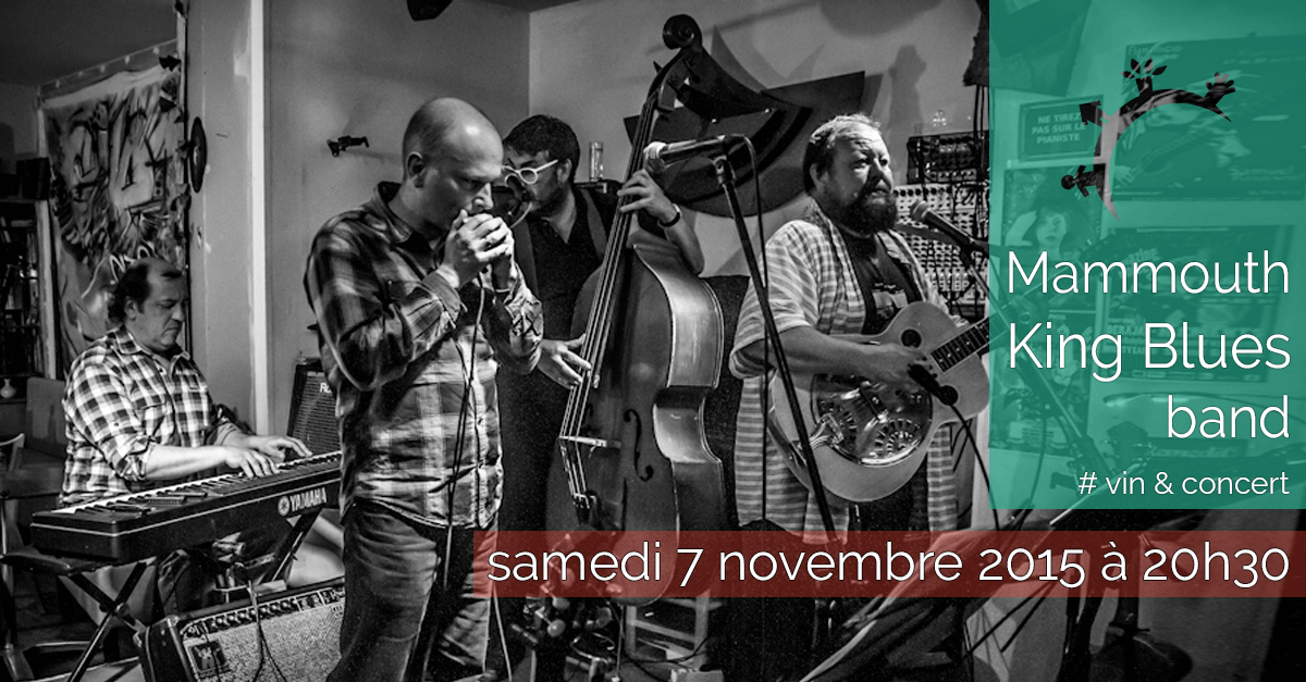 Concert - Blues & Pinard - Samedi 7 novembre 2015