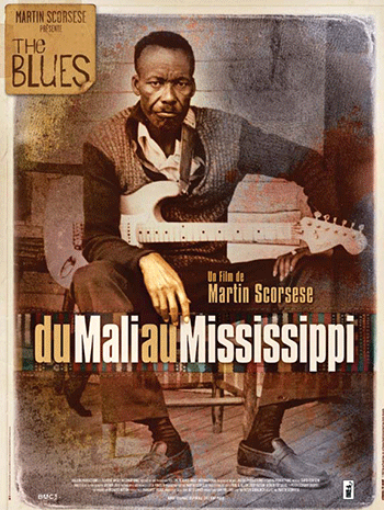 Affiche - Du Mali au Mississipi - Martin Scorsese - Cinéma Véo de Muret - Festival Terre de Blues