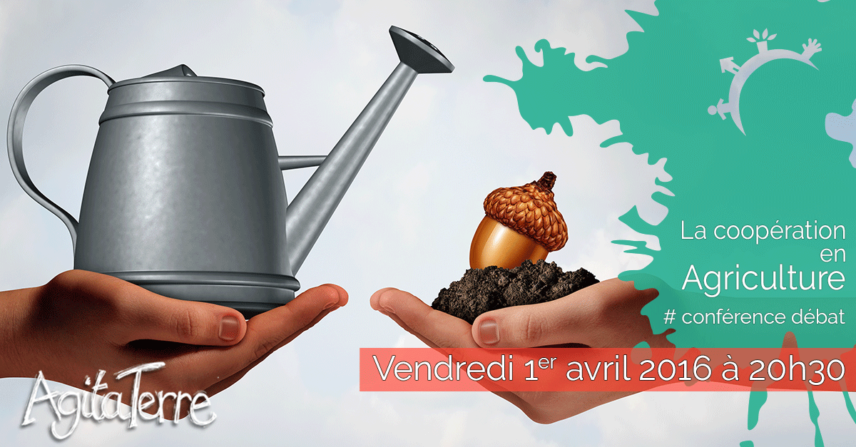 Conférence - La coopération en agriculture - Ven. 1er avril 2016