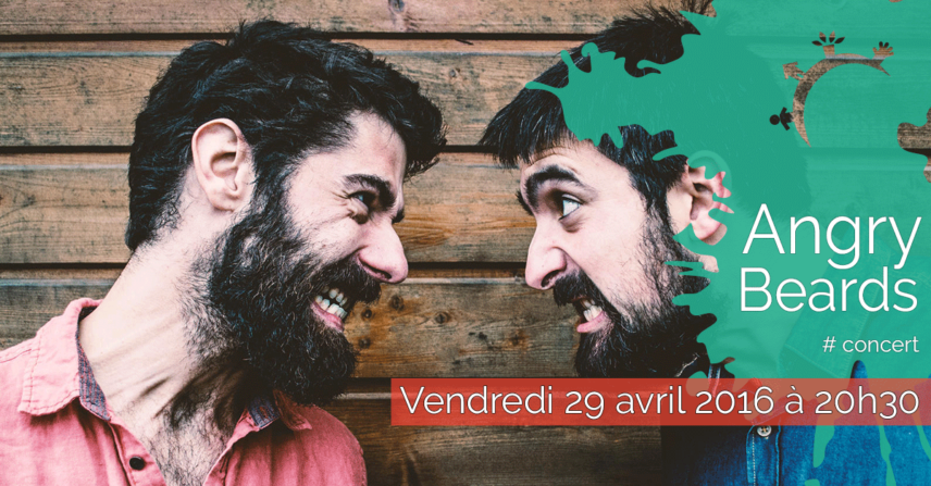 Concert - Angry Beards - Vendredi 29 avril 2016