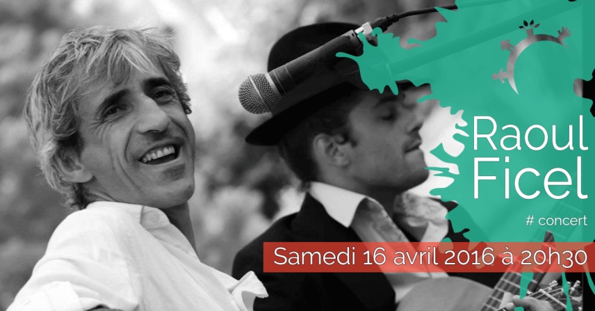 Concert - Raoul Ficel - Samedi 16 avril 2016