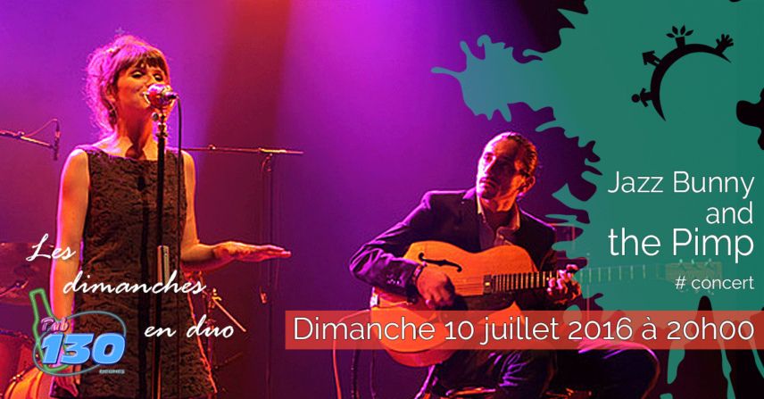 Concert - Dimanches en duo - Jazz Bunny and the Pimp - Dimanche 10 juillet 2016