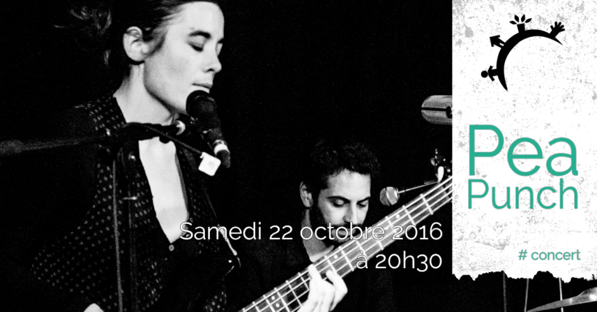 Concert – Pea Punch – Samedi 22 octobre 2016