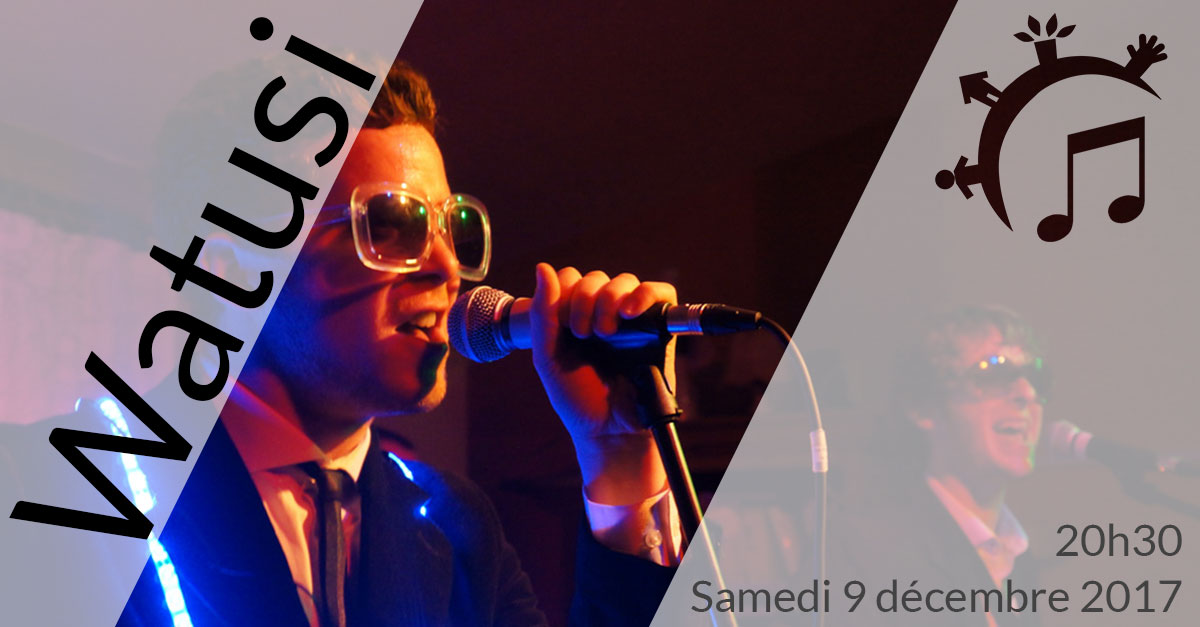 Concert, Watusi, samedi 9 septembre 2017