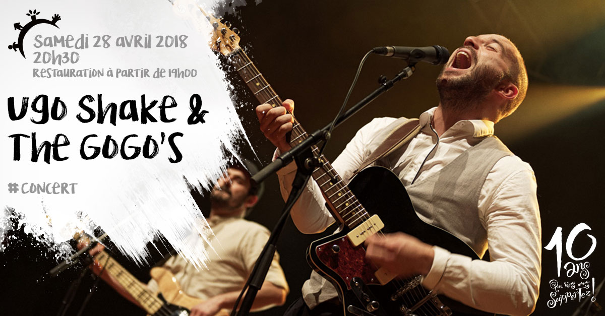 Concert, Ugo Shake & the Gogo's, samedi 28 avril 2018