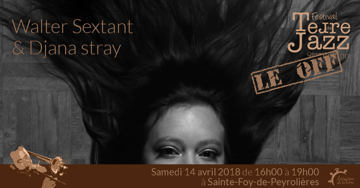 Terre de jazz, concerts, Festival off, samedi 14 avril 2018