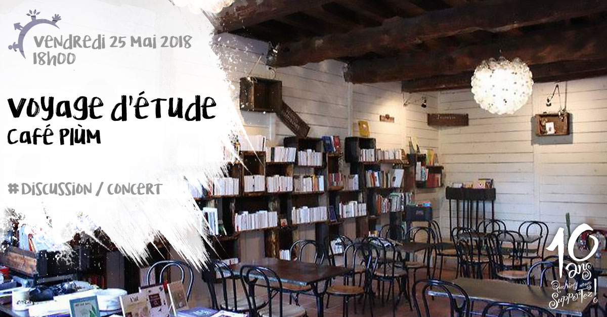 Voyage d'étude, Café PLùM, Lautrec, vendredi 25 mai 2018