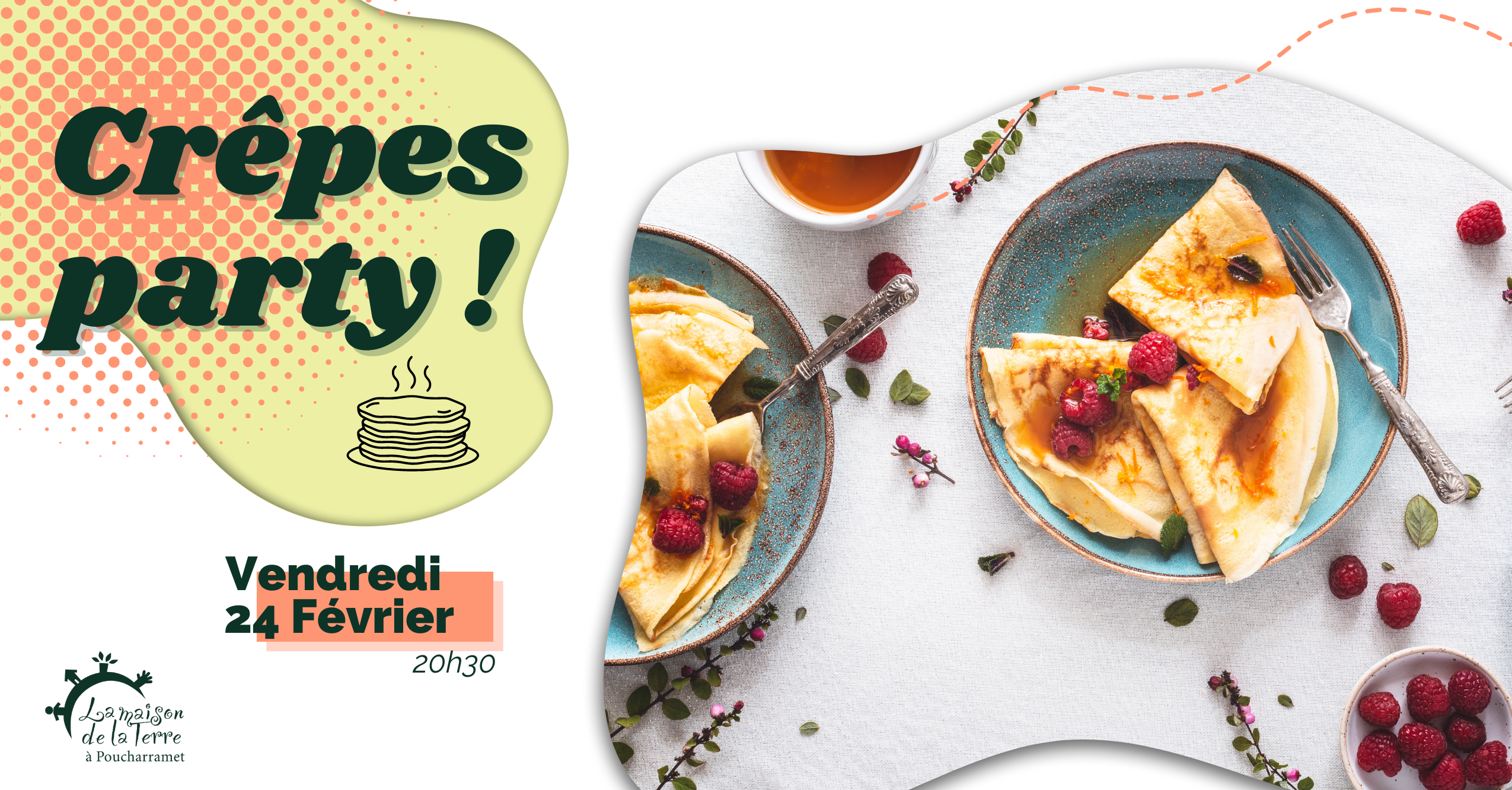 Crêpes Party, Vendredi 24 février, à 20H30 - La Maison de la Terre