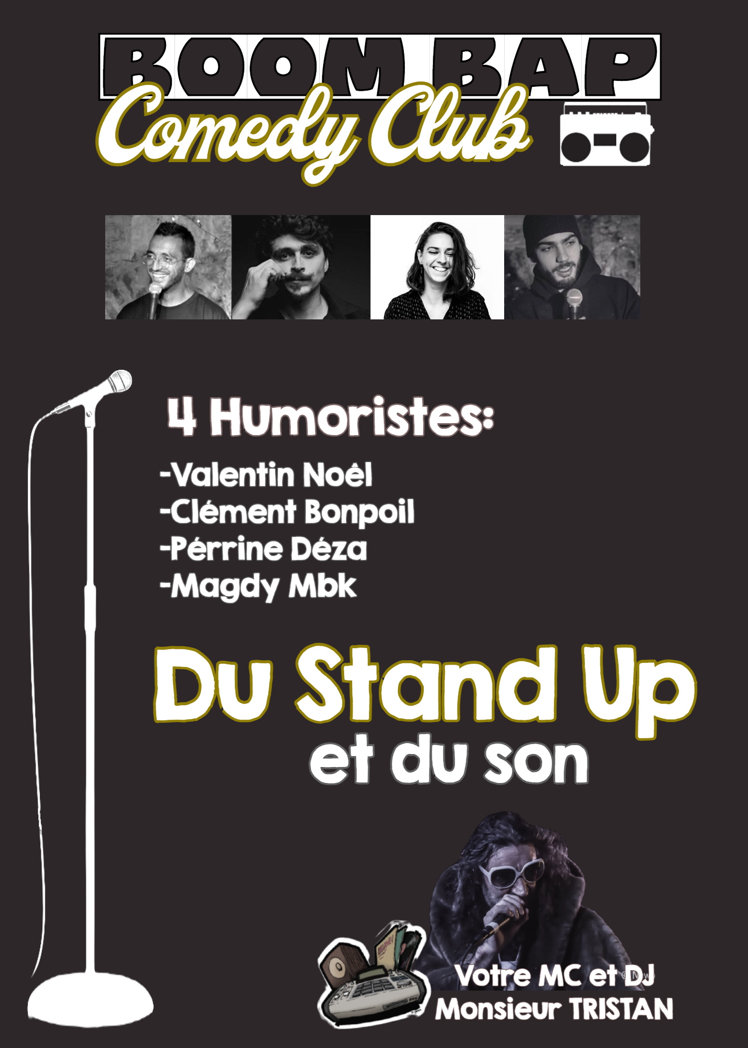 Mr Tristan & Friends - BOOM BAP Comedy Club, Samedi 25 février à 20H30