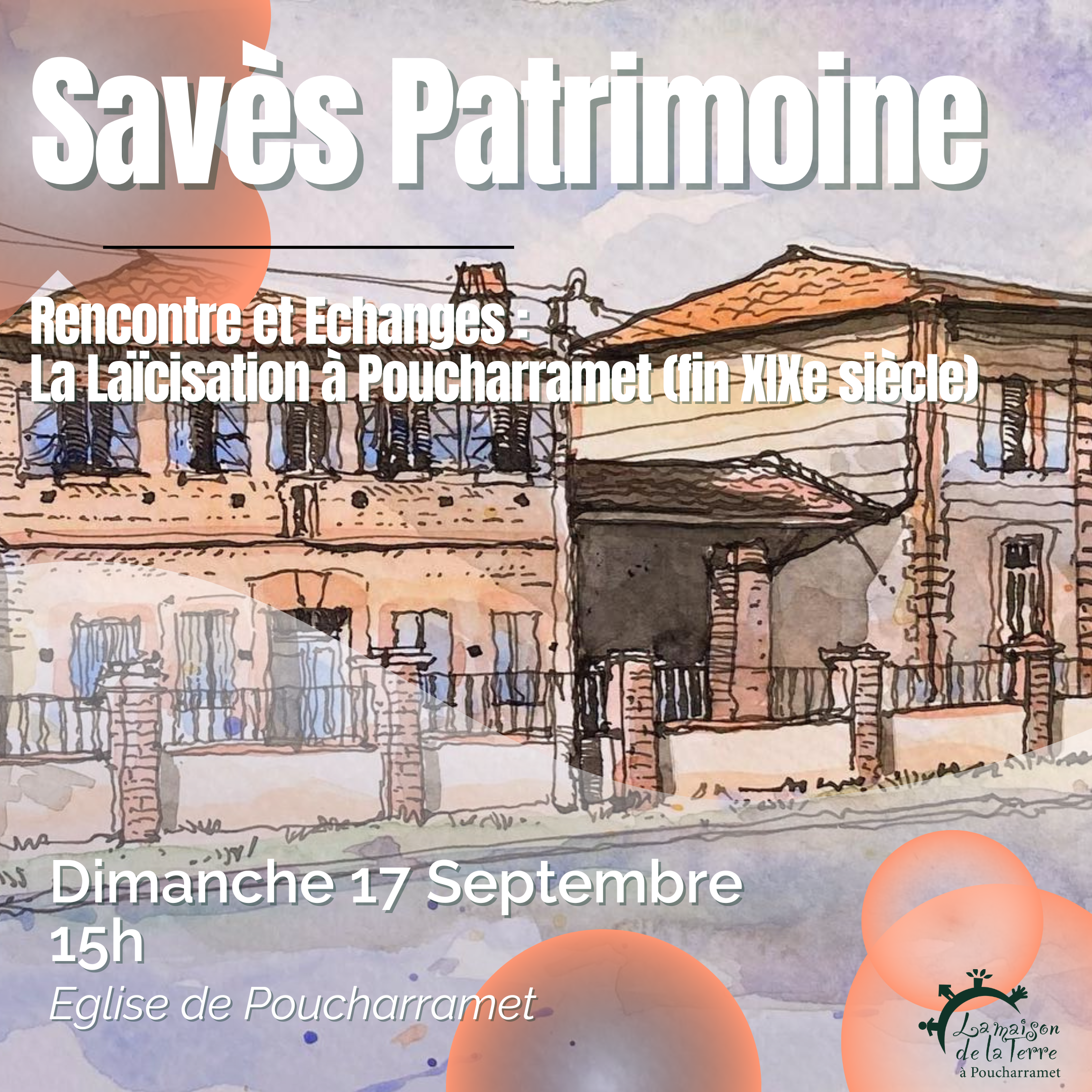 Rencontre - Savès Patrimoine, Dimanche 17 Septembre, 15h