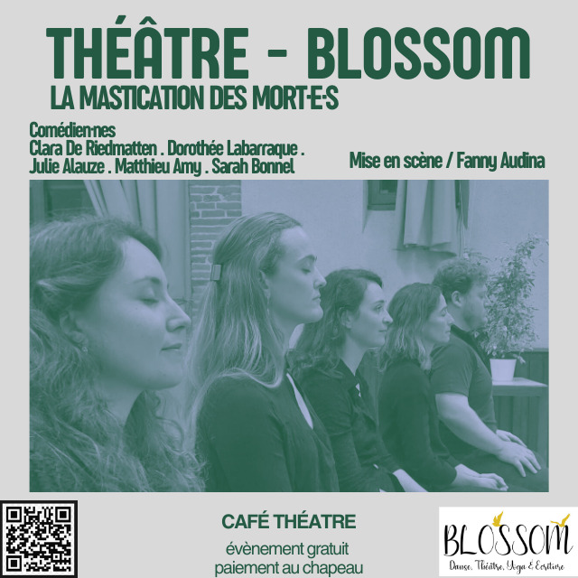 Blossom - la mastication des mortes, Vendredi 25 avril à 20h30