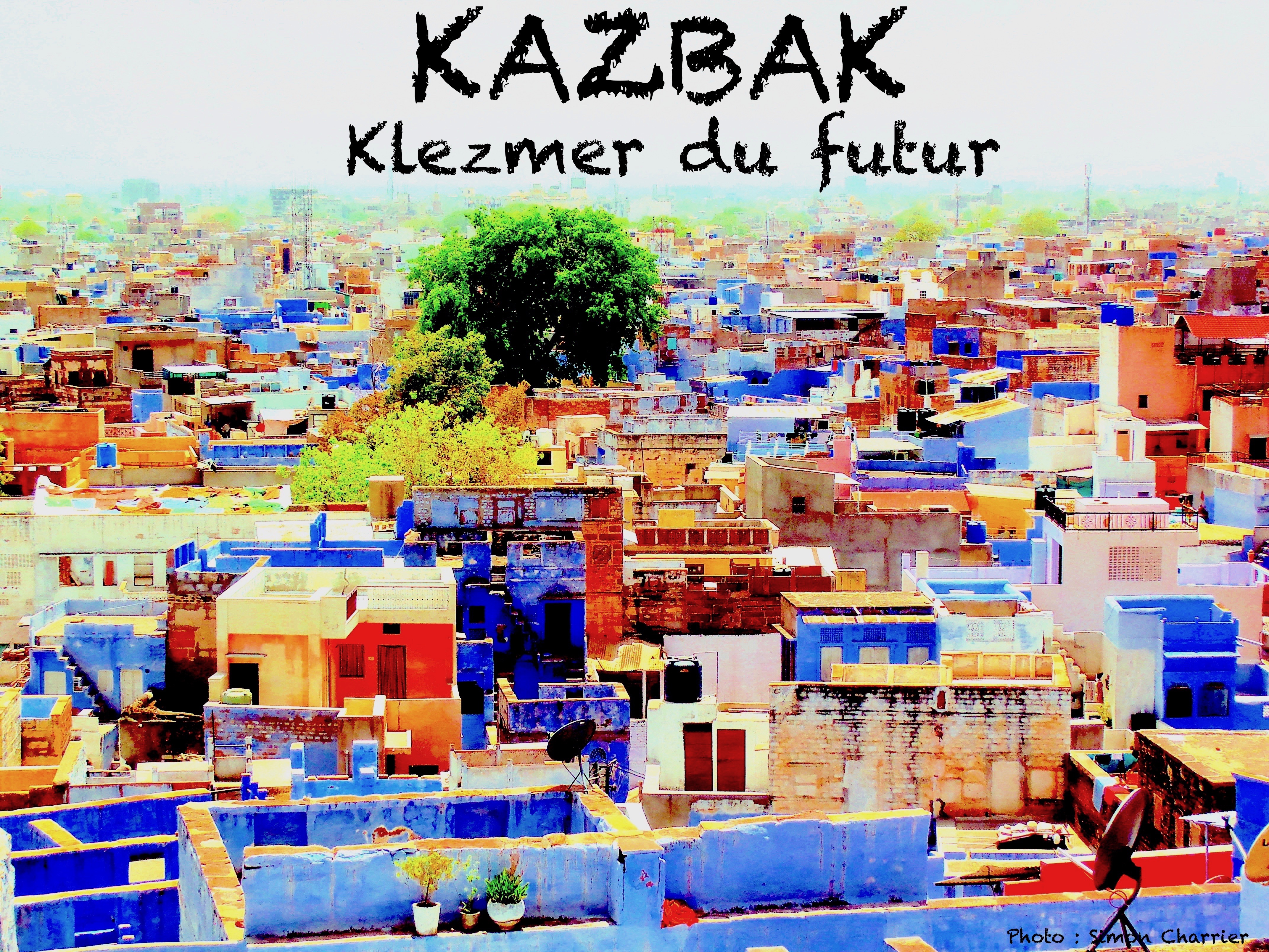 KaZBAK - Samedi 18 octobre à 20h30